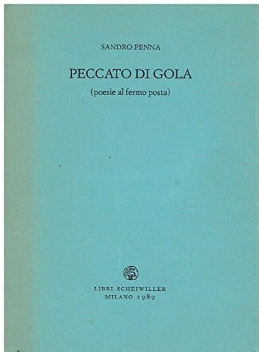 Peccato di gola: Poesie al fermo posta (Poesia) (Italian Edition)