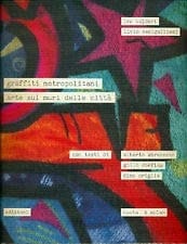 Graffiti metropolitani arte sui muri delle città