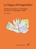 La lingua del bugiardino il foglietto illustrativo tra linguaggio specialistico e linguaggio comune