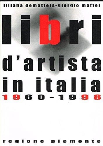 LIBRI D'ARTISTA IN ITALIA 1960-1998.