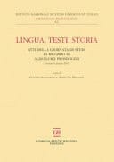 Lingua, testi, storia atti della giornata di studi in ricordo di Aldo Luigi Prosdocimi (Firenze, 6 giugno 2017)