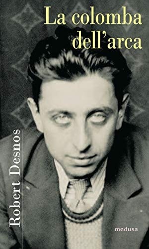 La colomba dell'arca poesie 1922-1944