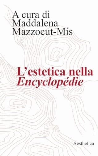 L'estetica nella Encyclopédie