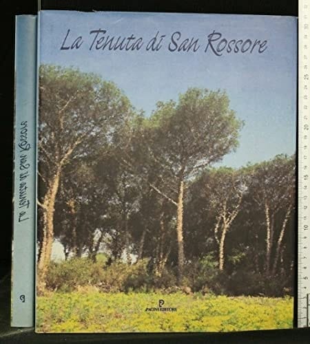 La tenuta di San Rossore