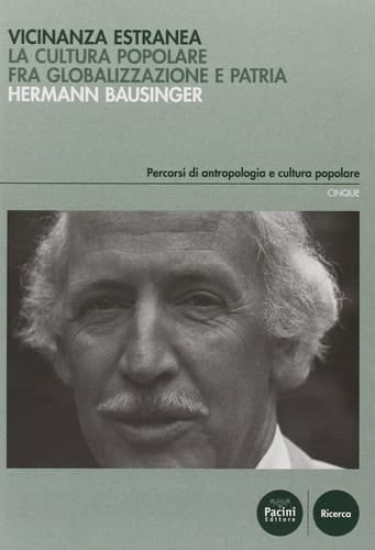 Vicinanza estranea la cultura popolare fra globalizzazione e patria