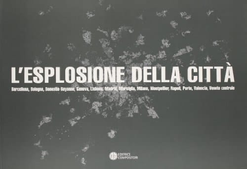 L'esplosione della città
