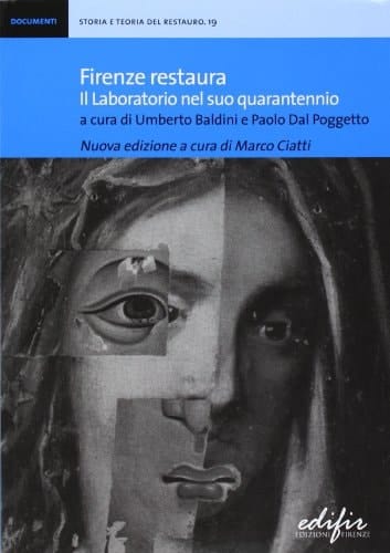 Firenze restaura il laboratorio nel suo quarantennio : guida alla mostra