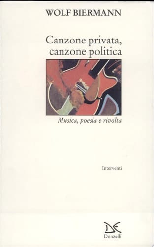 Canzone privata, canzone politica. Musica, poesia e rivolta