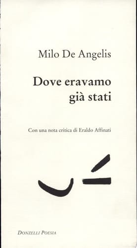Dove eravamo già stati poesie 1970-1999