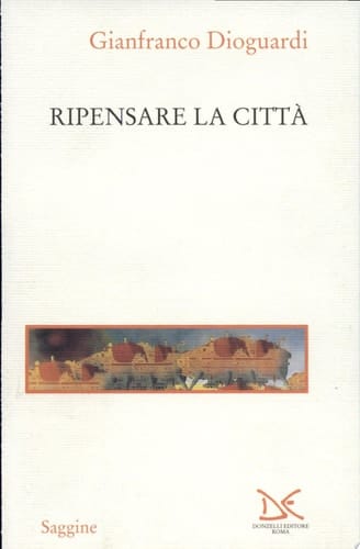 Ripensare la città
