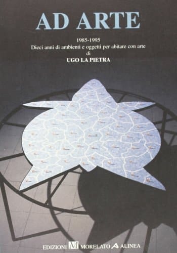 Ad arte 1985-1995 : dieci anni di ambienti e oggetti per abitare con arte
