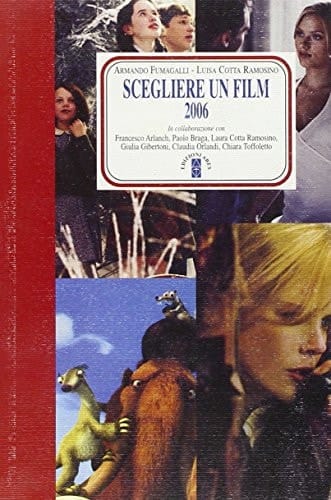 Scegliere un film 2006