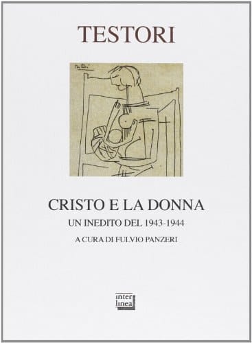 Cristo e la donna un inedito del 1943-1944