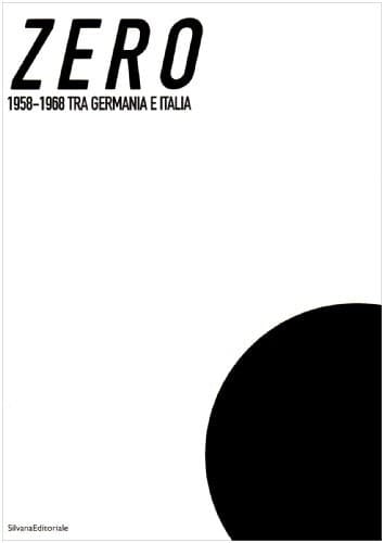 Zero 1958-1968. Between Germany and Italy