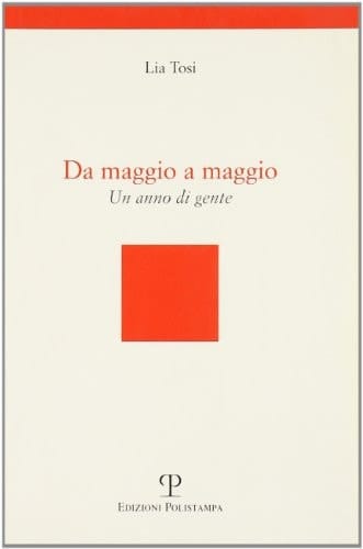 Da maggio a maggio un anno di gente