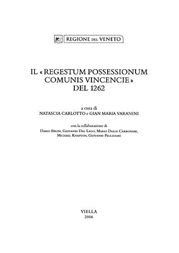 Il Regestum Possessionum Comunis Vincencie del 1262 (Fonti Per La Storia Della Terraferma Veneta)