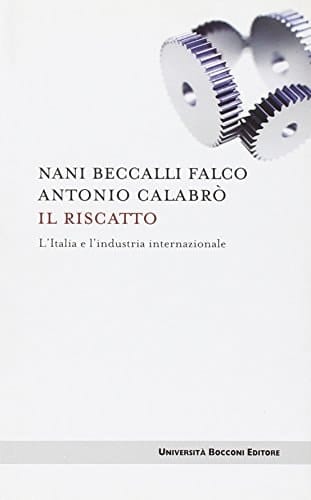 Il riscatto l'Italia e l'industria internazionale