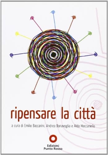 Ripensare la città
