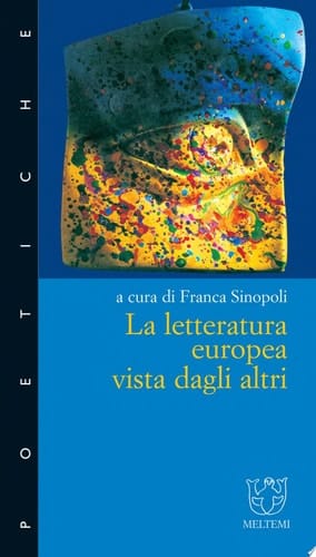 La letteratura europea vista dagli altri