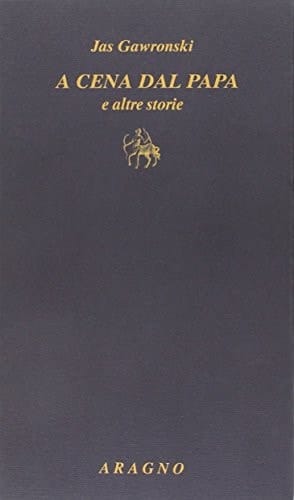 A cena dal papa e altre storie