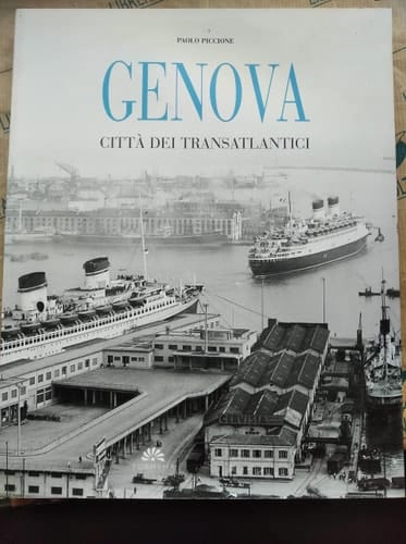 Genova Citta Dei Transatlantici