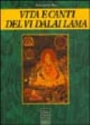 La vita e i canti d'amore del VI Dalai Lama