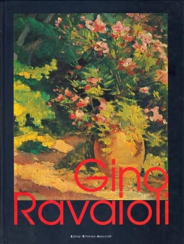 Gino Ravaioli 1895-1982 : catalogo della mostra