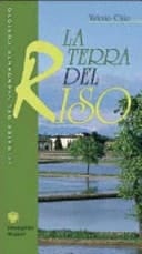 La terra del riso
