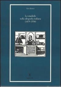 Lo studiolo nella silografia italiana: (1479-1558) (Libri e biblioteche) (Italian Edition)