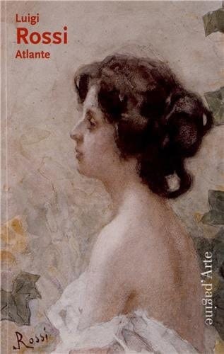 Luigi Rossi, 1853-1923 atlante