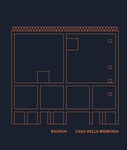 Baukuh casa della memoria