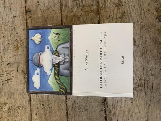 La poesia le nuvole e l'aglio