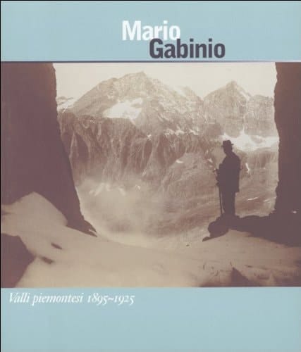 Mario Gabinio valli piemontesi 1895-1925