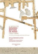 Il secolo di Giovanni Battista de Rossi (1822-1894) - la cultura archeologica dall'Italia all'Europa : atti del Convegno per il bicentenario della nascita (Città del Vaticano - Roma, 23-24 febbraio 2022)