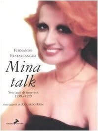 Mina talk vent'anni di interviste, 1959-1979