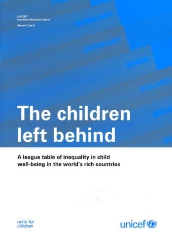 The Children Left Behind A League Table of Inequality in Child Well-being in the World's Rich Countries