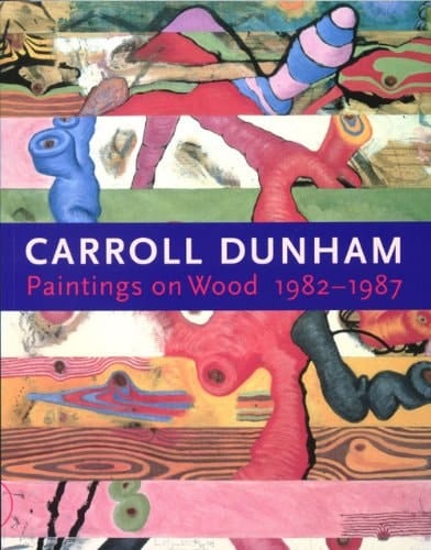 Carroll Dunham Paintings on Wood, 1982-1987