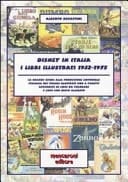 Disney in Italia. I libri illustrati 1932-1975