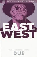 East of west