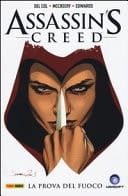 La prova del fuoco. Assassin's creed