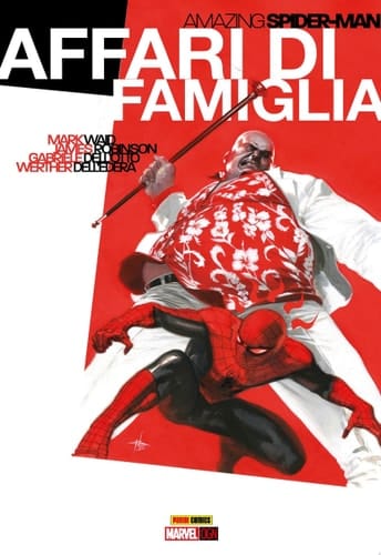 Spider-Man. Affari di famiglia