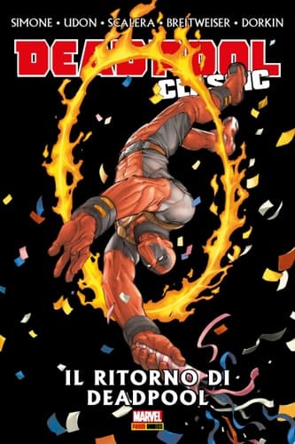 Deadpool Classic 16 Il ritorno di Deadpool
