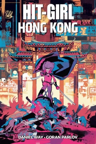 Hit-Girl: a Hong Kong