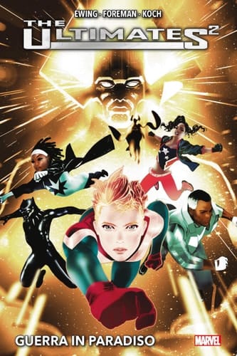 The Ultimates2 (2016): Guerra in Paradiso Guerra in paradiso