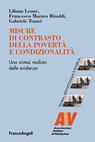 Misure di contrasto della povertà e condizionalità una sintesi realista delle evidenze