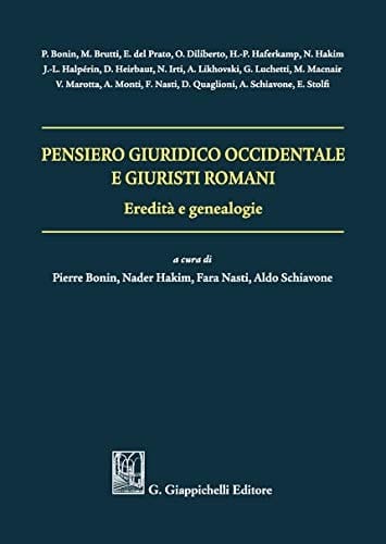 Pensiero giuridico occidentale e giuristi romani eredità e genealogie