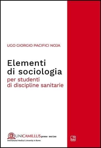 Elementi di sociologia per studenti di discipline sanitarie