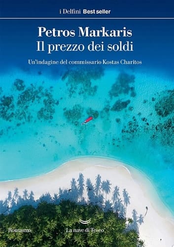 Il prezzo dei soldi La nuova indagine del commissario Kostas Charitos