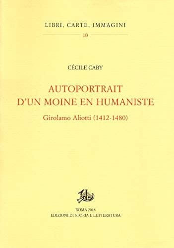 Autoportrait d'un moine en humaniste Girolamo Aliotti (1412-1480)