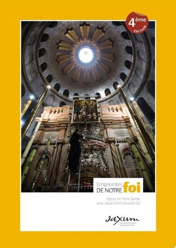 Empreintes de notre foi Séjour en Terre Sainte